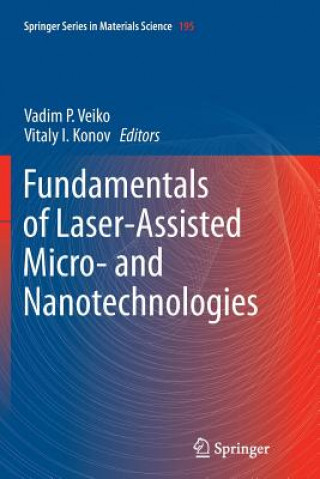 Kniha Fundamentals of Laser-Assisted Micro- and Nanotechnologies Vitaly I. Konov