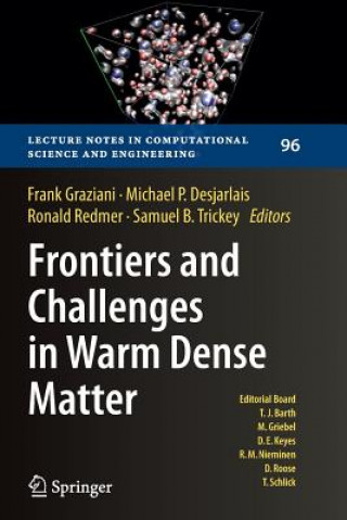 Könyv Frontiers and Challenges in Warm Dense Matter Michael P. Desjarlais