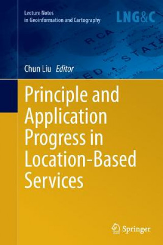 Carte Principle and Application Progress in Location-Based Services Chun Liu