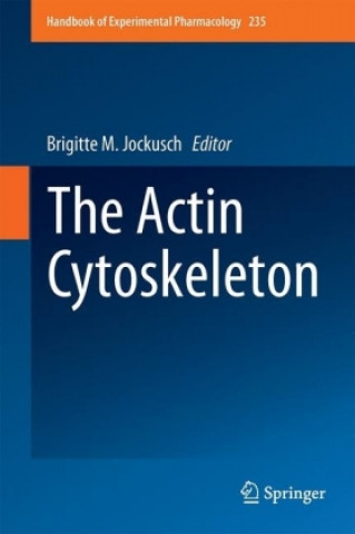 Kniha Actin Cytoskeleton Brigitte M. Jockusch