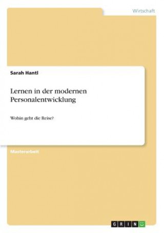 Книга Lernen in der modernen Personalentwicklung Sarah Hantl
