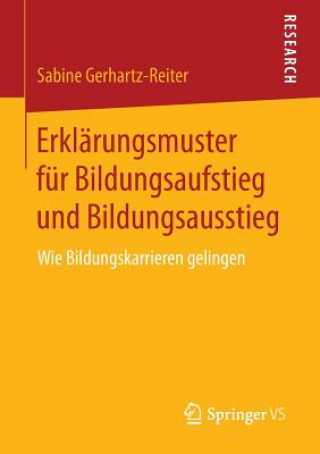 Książka Erklarungsmuster Fur Bildungsaufstieg Und Bildungsausstieg Sabine Gerhartz-Reiter