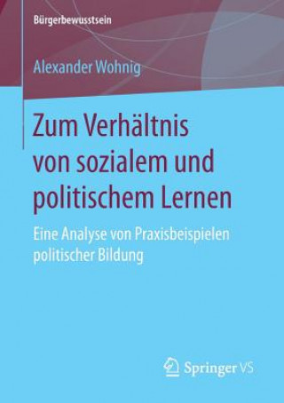 Libro Zum Verhaltnis Von Sozialem Und Politischem Lernen Alexander Wohnig