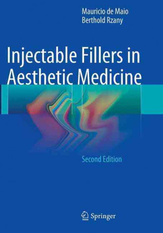 Книга Injectable Fillers in Aesthetic Medicine Mauricio De Maio