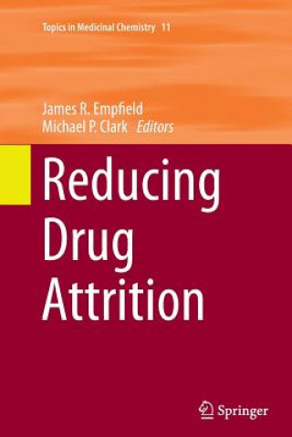 Knjiga Reducing Drug Attrition James R. Empfield