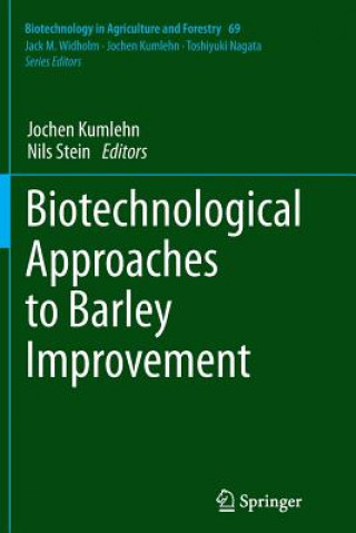 Kniha Biotechnological Approaches to Barley Improvement Jochen Kumlehn