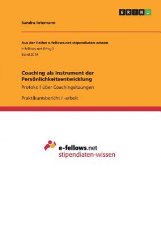 Kniha Coaching als Instrument der Persoenlichkeitsentwicklung Sandra Intemann