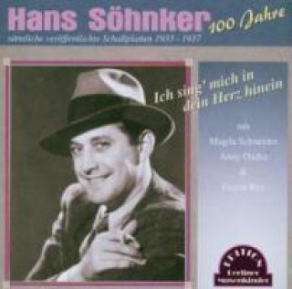 Аудио Ich Sing' Mich In Dein Herz... Hans Söhnker