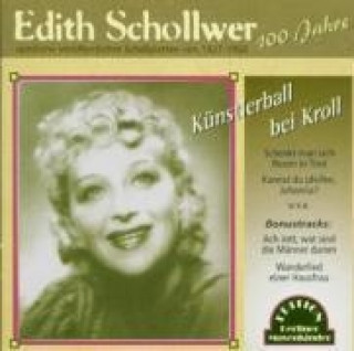 Audio Künstlerball Bei Kroll Edith Schollwer