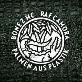 Audio Palmen Aus Plastik Bonez MC & Raf Camora