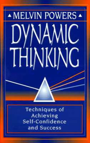 Kniha Dynamic Thinking Melvin Powers