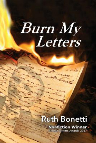 Kniha Burn My Letters Ruth Bonetti