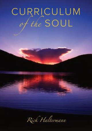 Kniha Curriculum of the Soul Rick Haltermann