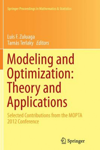 Könyv Modeling and Optimization: Theory and Applications Luis F. Zuluaga