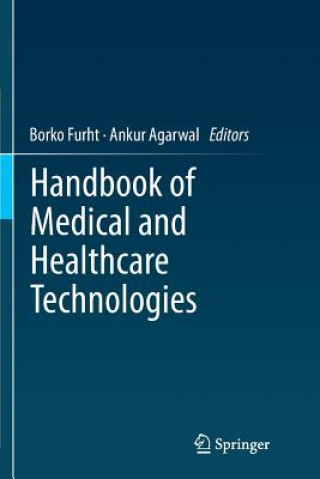 Carte Handbook of Medical and Healthcare Technologies Ankur Agarwal