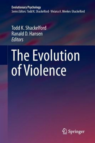 Kniha Evolution of Violence Ranald D. Hansen
