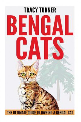 Kniha Bengal Cats Tracy Turner