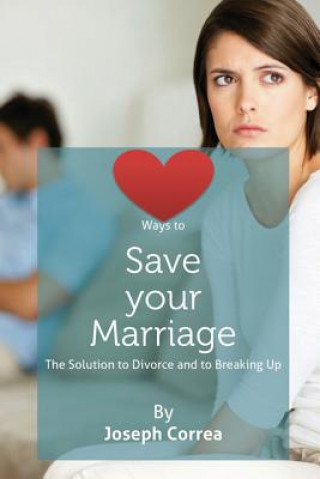 Libro Ways to Save Your Marriage Joseph Correa