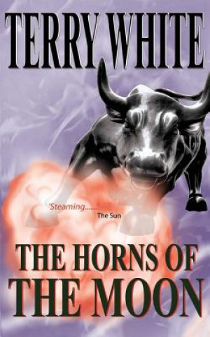 Könyv Horns of the Moon Terry White