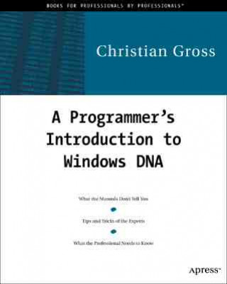 Knjiga A Programmer's Introduction to Windows DNA, w. CD-ROM Christian Gross