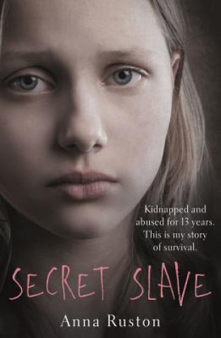 Kniha Secret Slave Anna Ruston