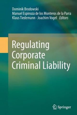 Kniha Regulating Corporate Criminal Liability Dominik Brodowski