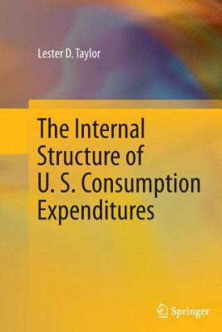 Kniha Internal Structure of U. S. Consumption Expenditures Lester D. Taylor