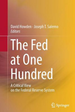 Book Fed at One Hundred David Howden