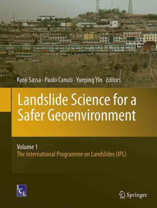 Kniha Landslide Science for a Safer Geoenvironment Kyoji Sassa