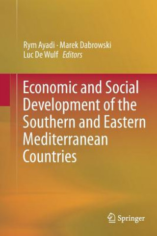 Book Economic and Social Development of the Southern and Eastern Mediterranean Countries Rym Ayadi