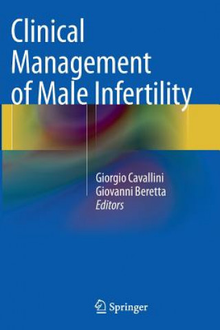 Könyv Clinical Management of Male Infertility Giovanni Beretta