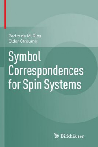 Carte Symbol Correspondences for Spin Systems Pedro de M. Rios