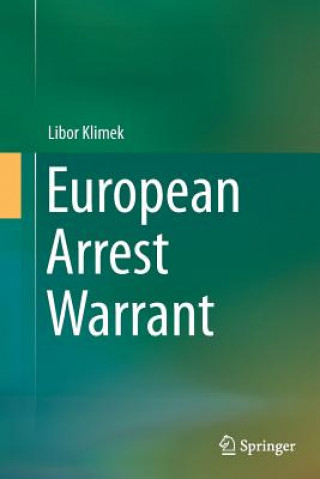 Książka European Arrest Warrant Libor Klimek