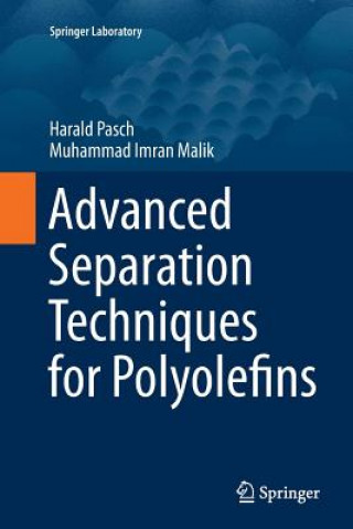 Kniha Advanced Separation Techniques for Polyolefins Harald Pasch