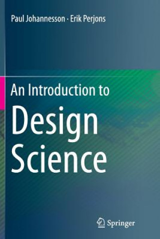 Kniha Introduction to Design Science Paul Johannesson