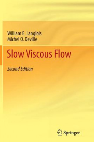 Könyv Slow Viscous Flow William E. Langlois