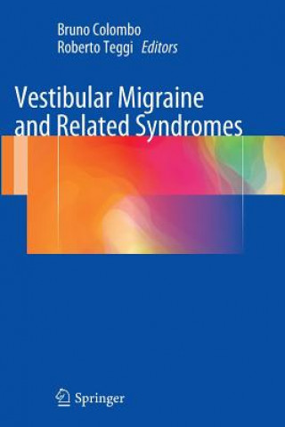 Kniha Vestibular Migraine and Related Syndromes Bruno Colombo