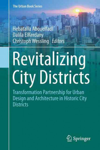 Book Revitalizing City Districts Hebatalla Abouelfadl