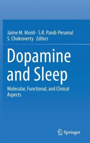 Könyv Dopamine and Sleep S. Chokroverty