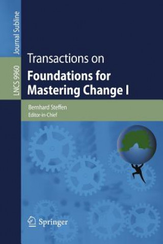 Carte Transactions on Foundations for Mastering Change I Bernhard Steffen