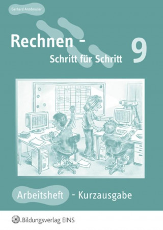 Könyv Rechnen Schritt für Schritt 9 - Arbeitsheft / Kurzausgabe 