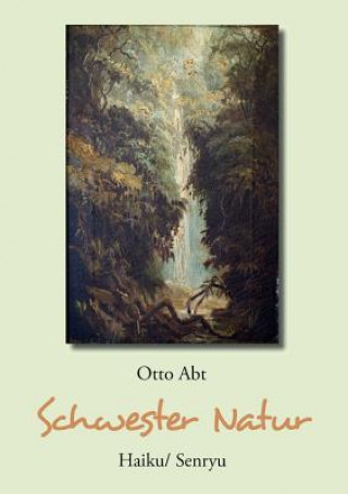 Buch Schwester Natur Otto Abt