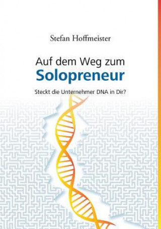 Knjiga Auf dem Weg zum Solopreneur Stefan Hoffmeister