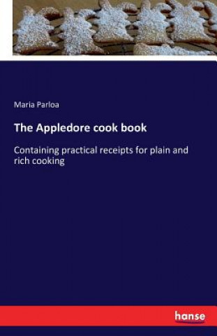 Könyv Appledore cook book Maria Parloa