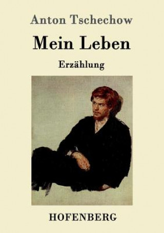Kniha Mein Leben Anton Tschechow