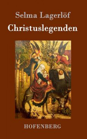 Kniha Christuslegenden Selma Lagerlöf