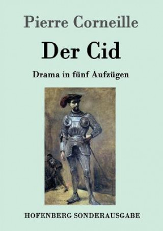 Livre Cid Pierre Corneille