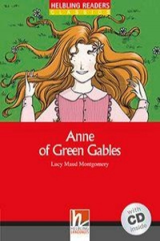 Könyv Anne of Green Gables - Anne arrives, mit 1 Audio-CD. Level 2 (A1/A2) Lucy Maud Montgomery