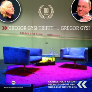 Audio Gregor Gysi trifft Gregor Gysi Gregor Gysi