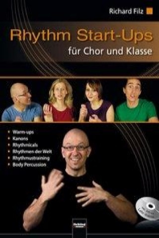 Kniha Rhythm Start-Ups für Chor und Klasse Richard Filz